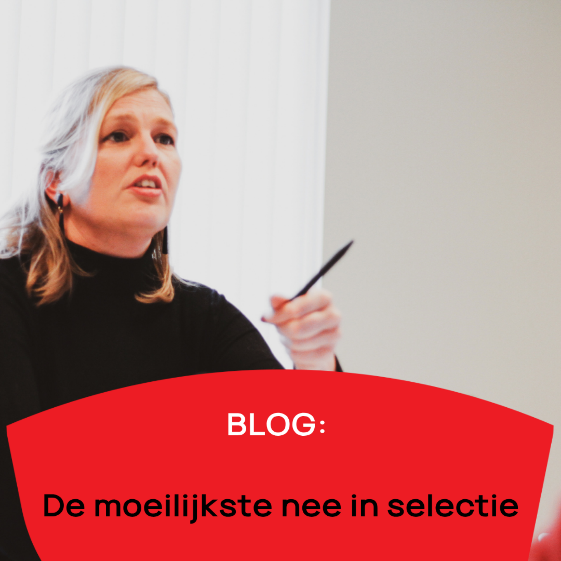 BLOG de moeilijkste nee in selectie