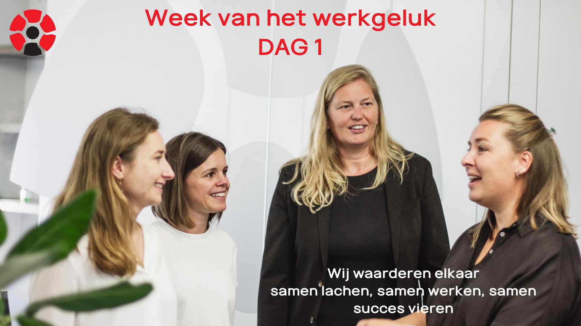 Week van het werkgeluk dag 1